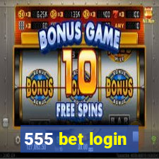 555 bet login